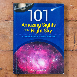 101 AMAZING SIGHTS OF THE NIGHT SKY